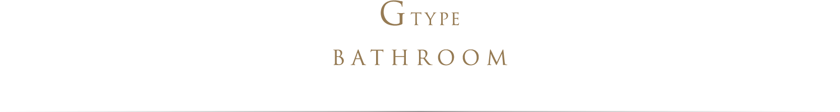 GTYPE BATHROOM